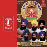 Dhur Ki Baani Aai (Part 1) - Bhai Harnam Singh-Srinagar Wale Song Download